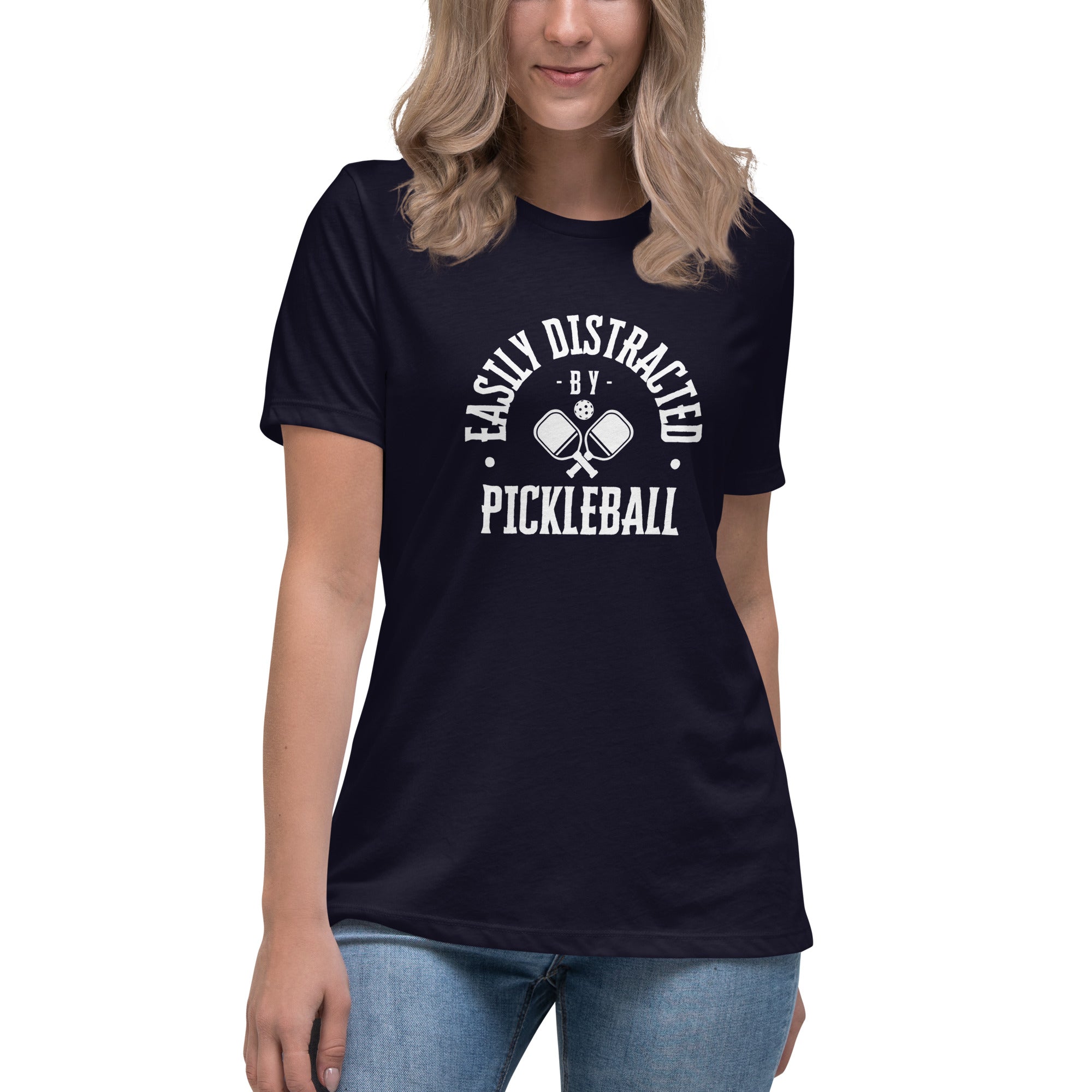 Easily Distracted by Pickleball Women's Relaxed T-Shirt