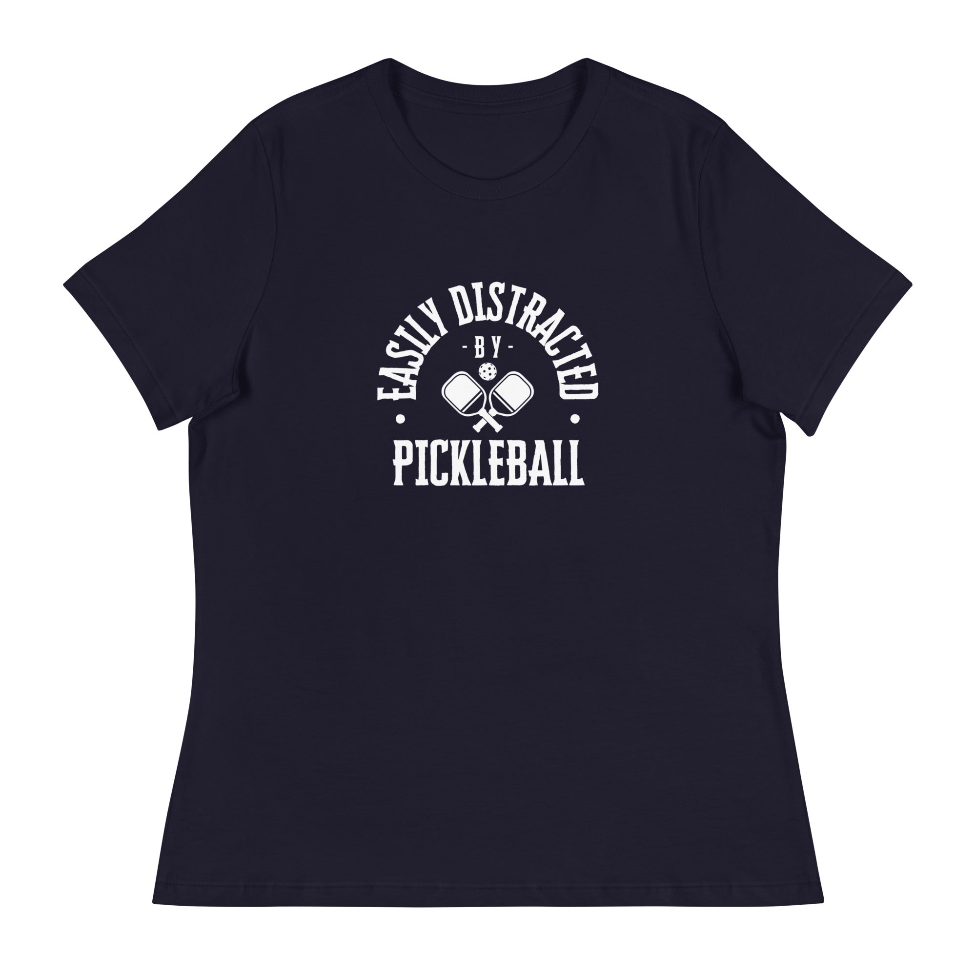 Easily Distracted by Pickleball Women's Relaxed T-Shirt