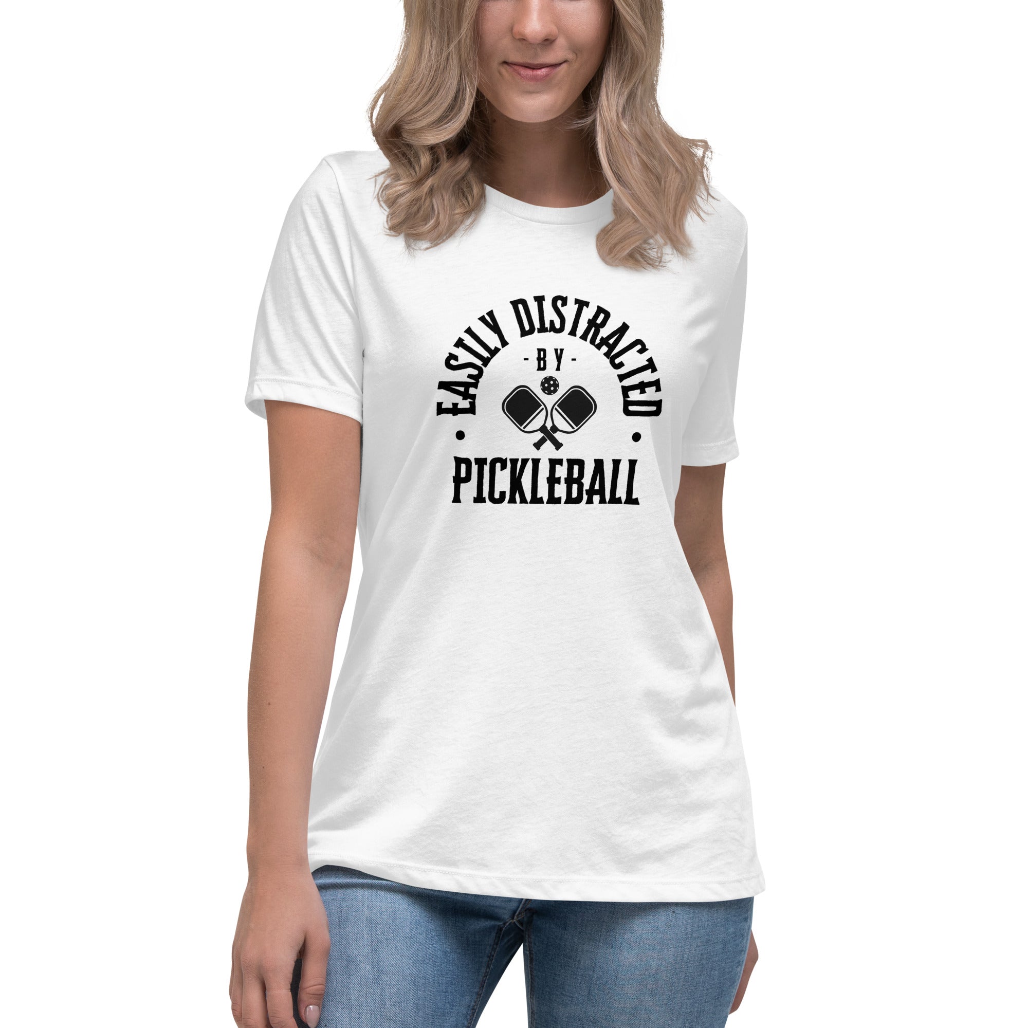 Easily Distracted by Pickleball Women's Relaxed T-Shirt