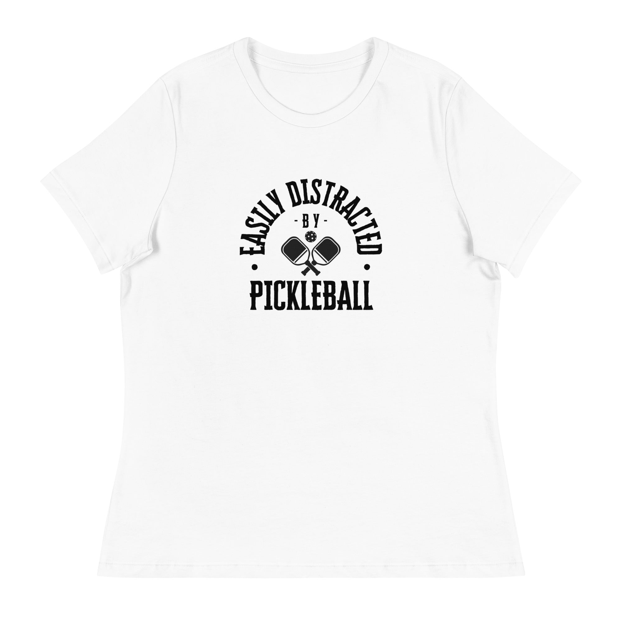 Easily Distracted by Pickleball Women's Relaxed T-Shirt